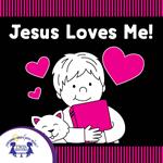 Jesus Loves Me