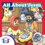 All About Jesus