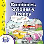 Camiones, aviones y trenes