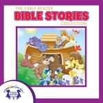 The Early Reader Bible Stories Collection