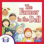 The Farmer In the Dell