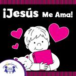 ¡Jesús Me Ama!