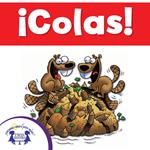 ¡Colas!