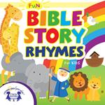 Fun Bible Story Rhymes for Kids