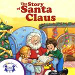 The Story of Santa Claus