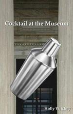 Cocktail at the Museum