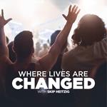 Where Lives are Changed