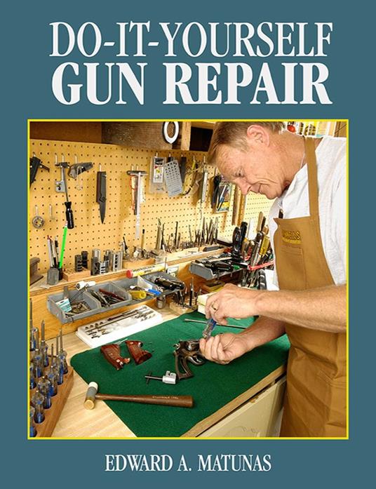 Do-It-Yourself Gun Repair