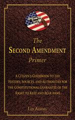 The Second Amendment Primer