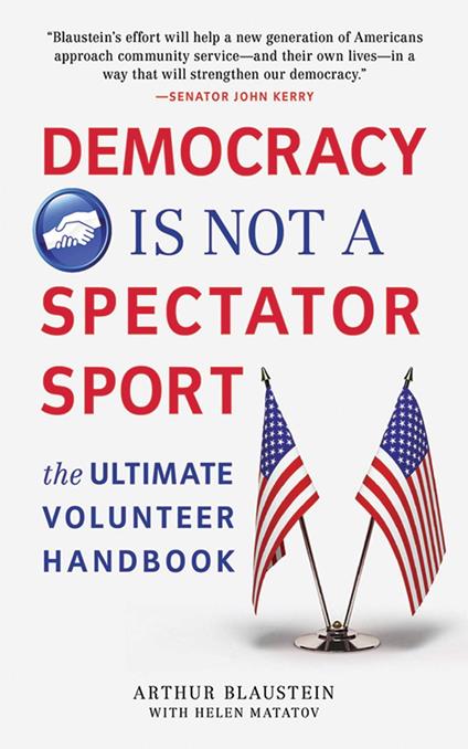 Democracy Is Not a Spectator Sport