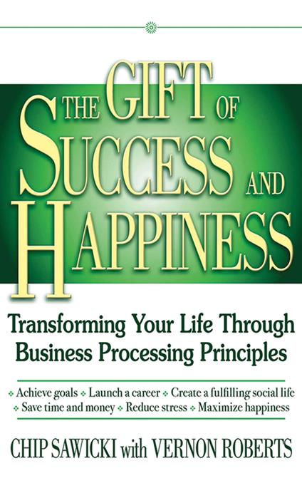 The Gift of Success and Happiness