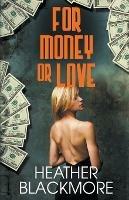 For Money or Love