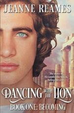 Dancing with the Lion: Becoming