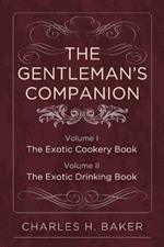 The Gentleman's Companion: Complete Edition