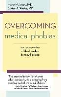 Overcoming Medical Phobias