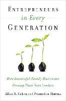 Entrepreneurs in Every Generation: How Successful Family Businesses Develop Their Next Leaders