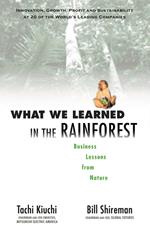 What We Learned in the Rainforest