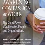 Awakening Compassion at Work