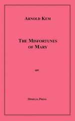 The Misfortunes of Mary