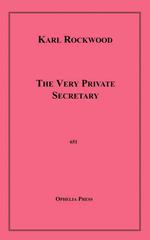 The Very Private Secretary