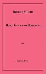 Hard Guys and Hostages