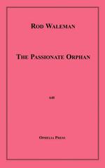 The Passionate Orphan