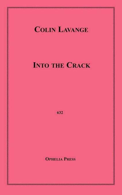 Into the Crack