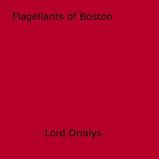 Flagellants of Boston