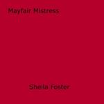 Mayfair Mistress