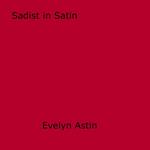 Sadist in Satin