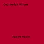 Counterfeit Whore