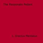 The Passionate Pedant