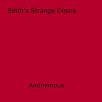 Edith's Strange Desire