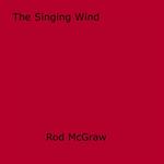 The Singing Wind