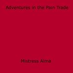 Adventures in the Pain Trade