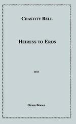 Heiress to Eros