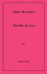 The Big Snatch