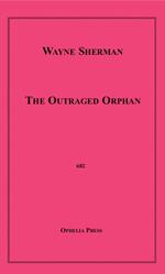 The Outraged Orphan