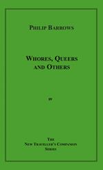 Whores, Queers and Others