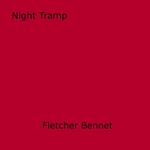 Night Tramp