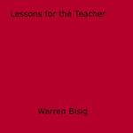 Lessons for the Teacher