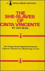 The She-Slaves Of Cinta Vincente