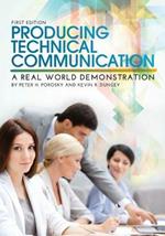 Producing Technical Communication: A Real World Demonstration