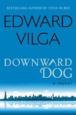 Downward Dog: A Novel