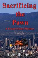 Sacrificing the Pawn: A Frank Grace Mystery