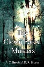 The Clown Forest Murders