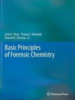 Basic Principles of Forensic Chemistry