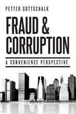 Fraud and Corruption: A Convenience Perspective