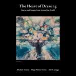 The Heart of Drawing: Stories and Images from Around the World