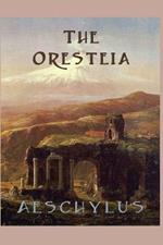 The Oresteia